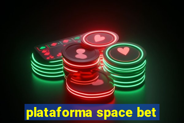 plataforma space bet